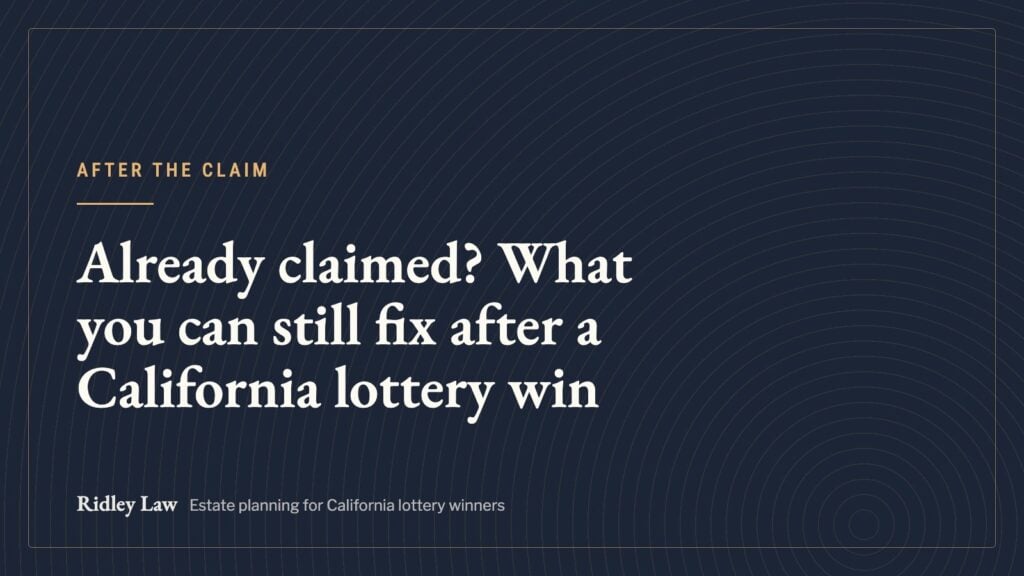 Already claimed? What you can still fix after a California lottery win