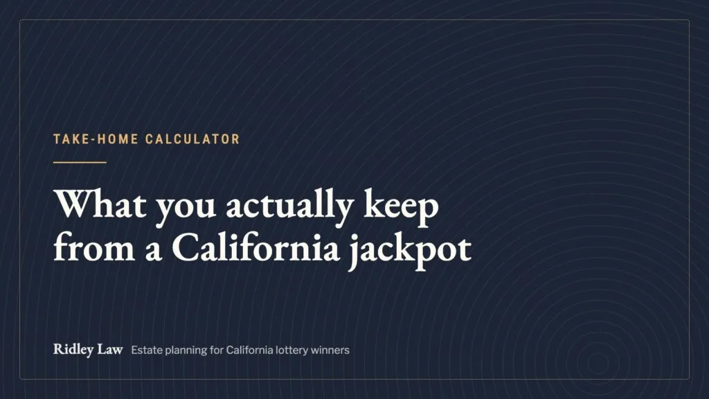 What you actually keep from a California jackpot