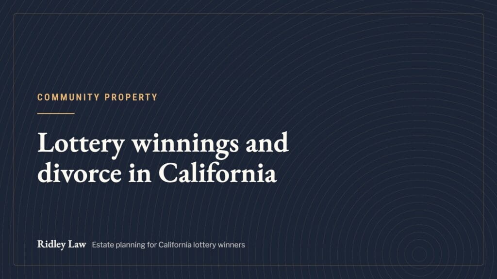 Lottery winnings and divorce in California