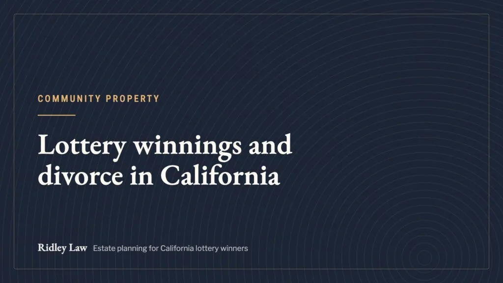 Lottery winnings and divorce in California